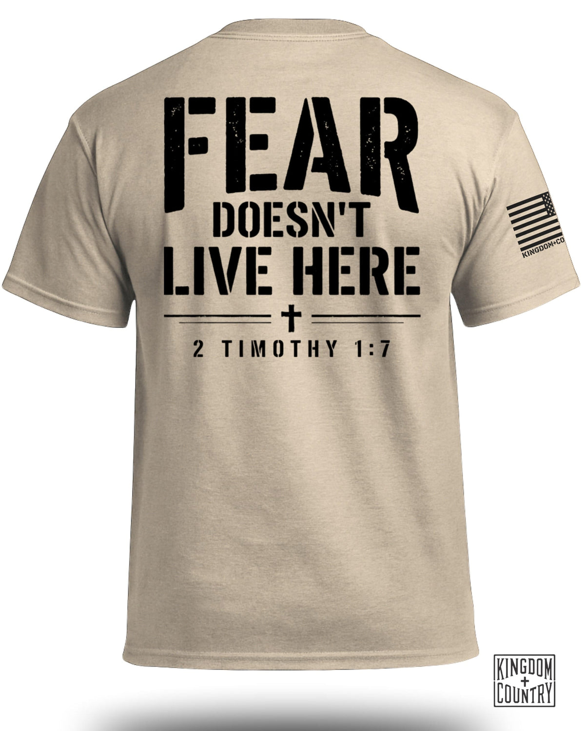 Fear Doesn't Live Here 2 Timothy 1:7 T-Shirt