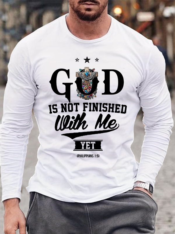 God Is Not Finished With Me Philippians 1:5 Christian Cotton Long Sleeve T-Shirt