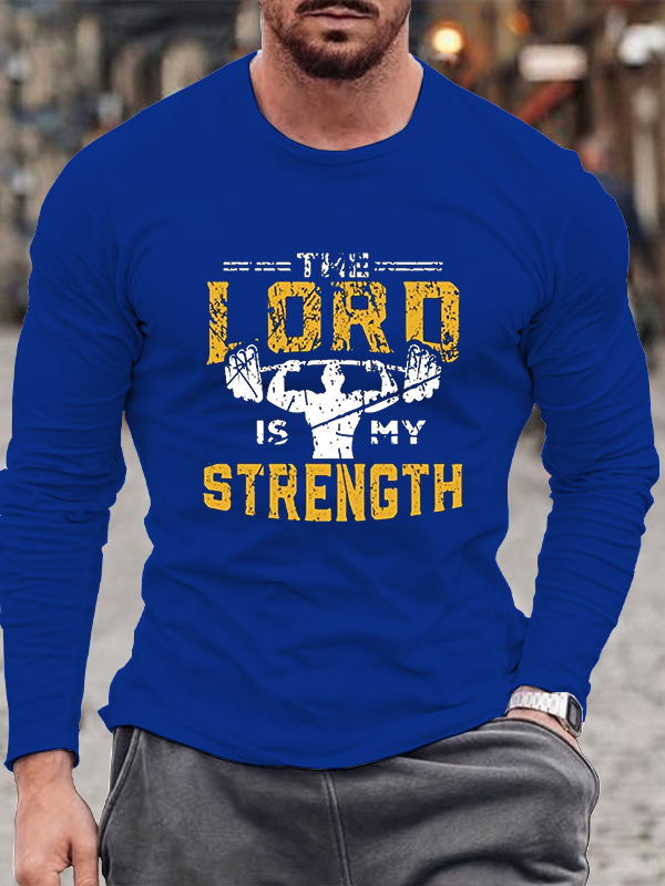 The Lord Is My Strength Long Sleeve T-Shirt