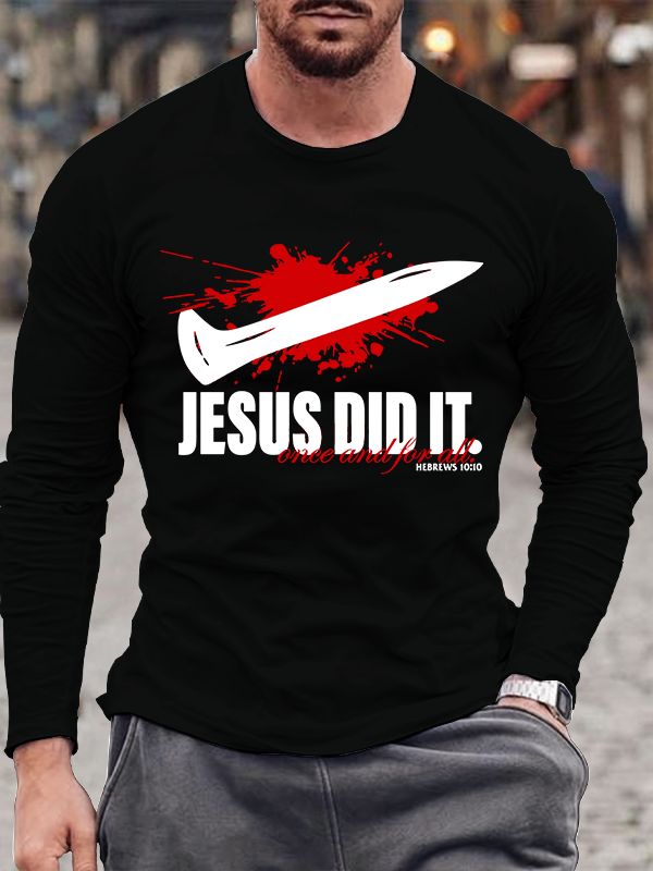 Jesus Did It Print Long Sleeve T-Shirt