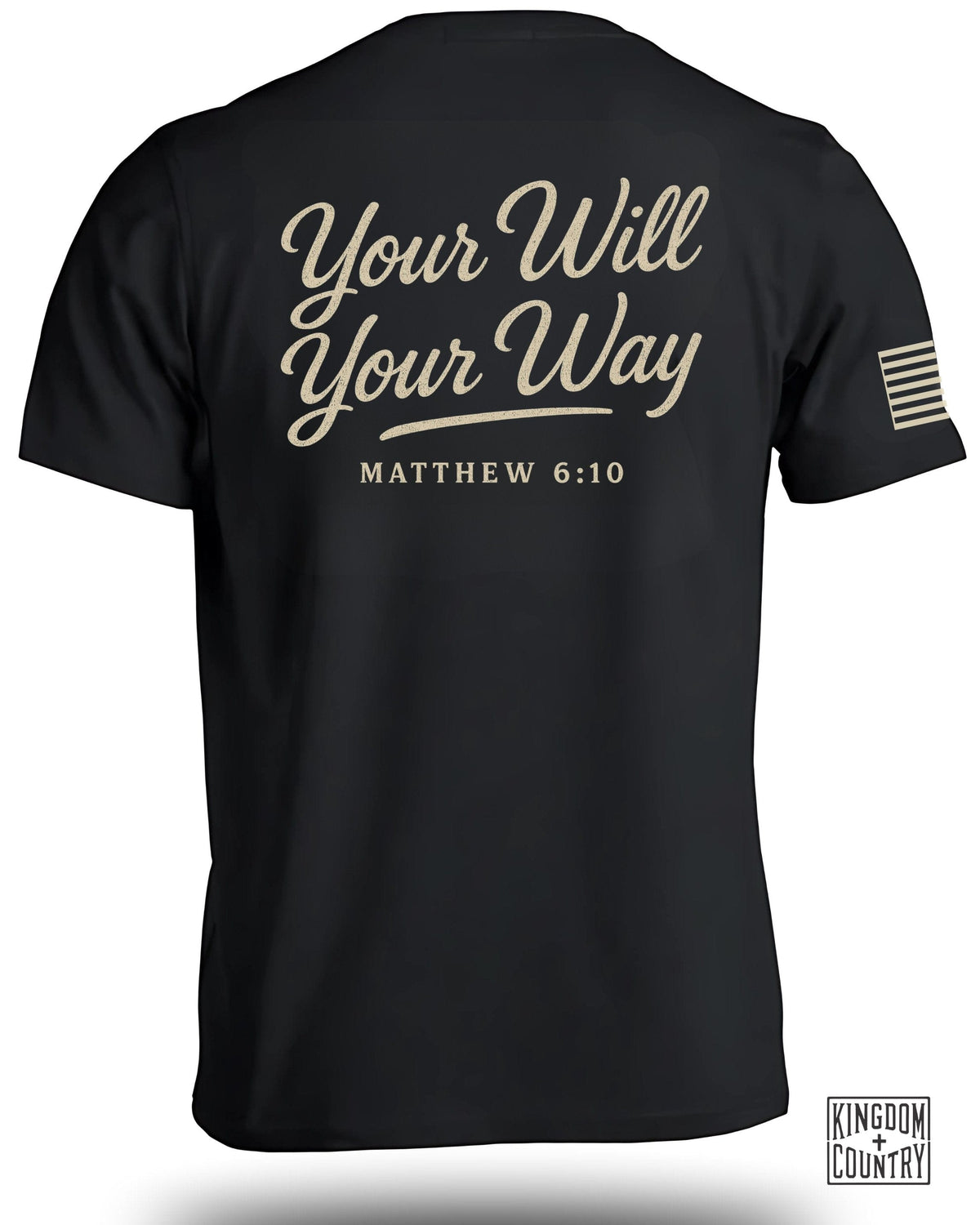 Your Will Your Way T-Shirt