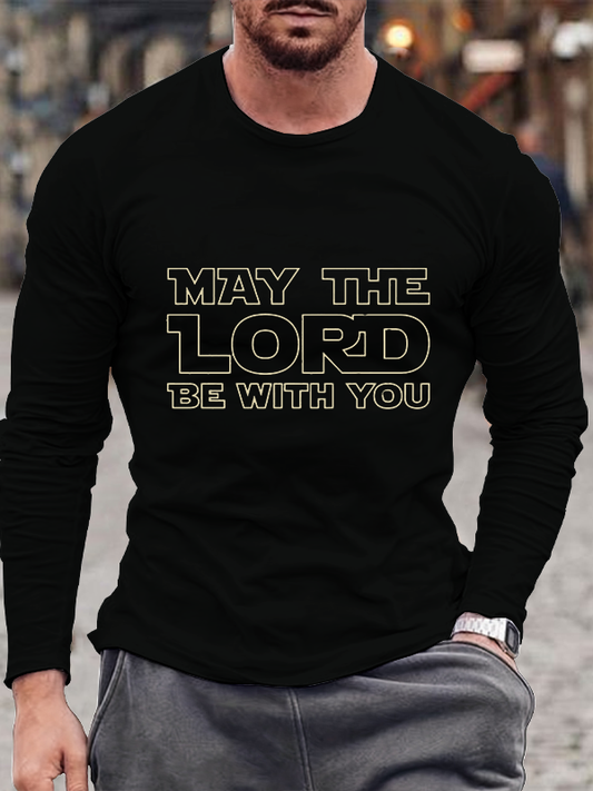 May The Lord Be With You Long Sleeve T-Shirt