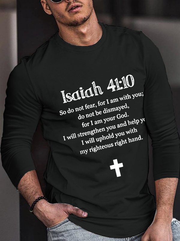 Isaiah 41:10 Bible Verse Long Sleeve T-Shirt
