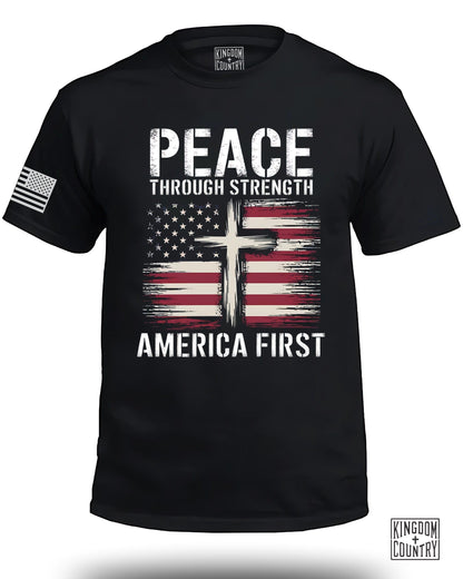 Peace Through Strength America First FRONT T-Shirt