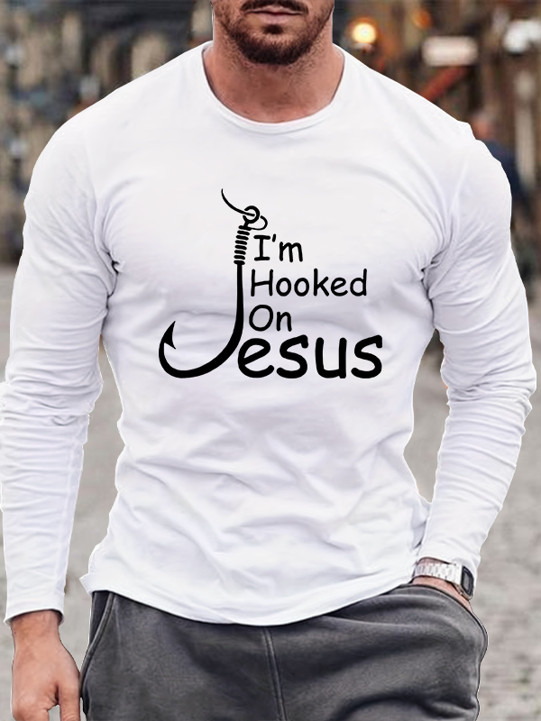 I'm Hooked On Jesus Long Sleeve T-shirt