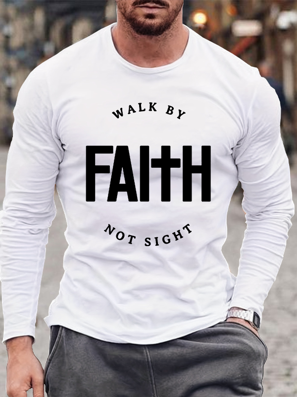 Walk by Faith Christian Cotton Long Sleeve T-Shirt