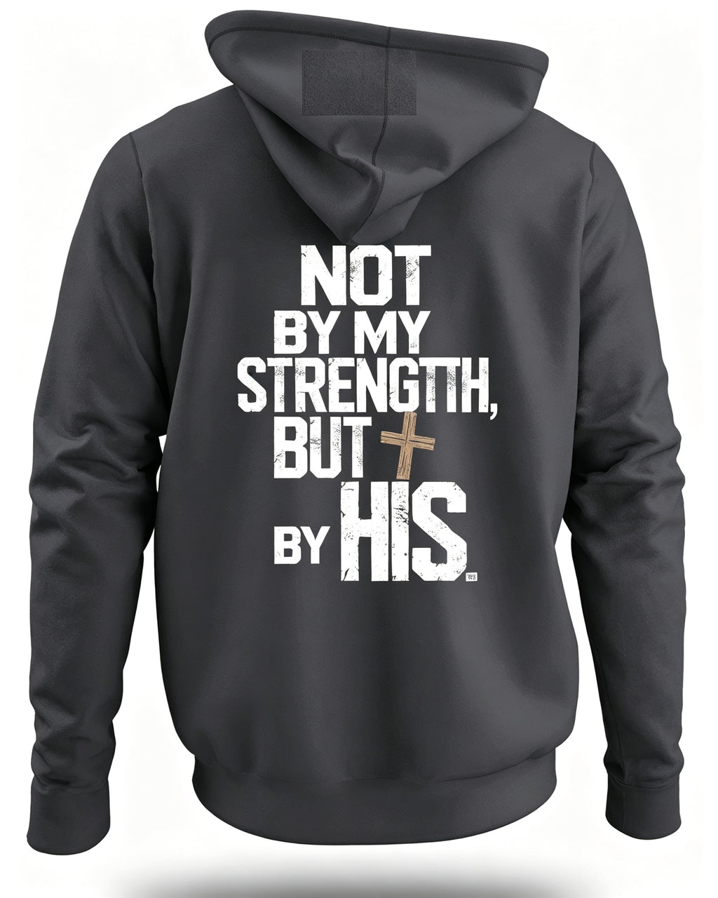 Not By My Strength Hoodie