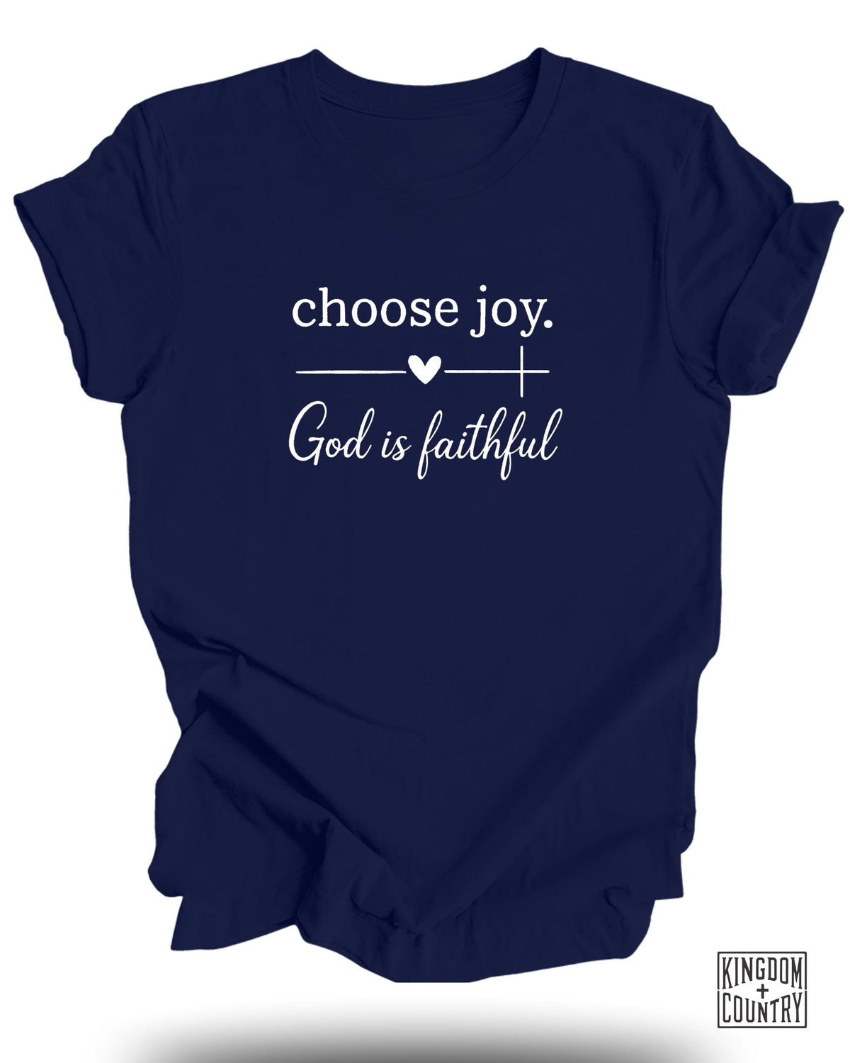 Choose Joy God Is Faithful T-Shirt