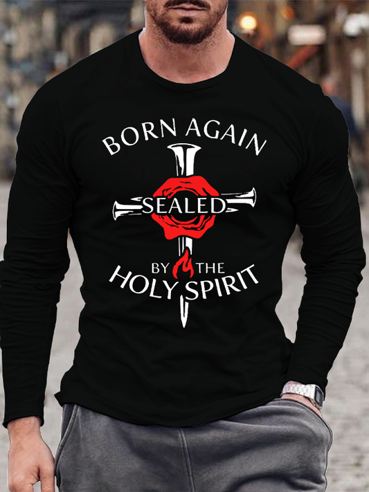 Born Again Sealed By The Holy Spirit Christian Cotton Long Sleeve T-Shirt