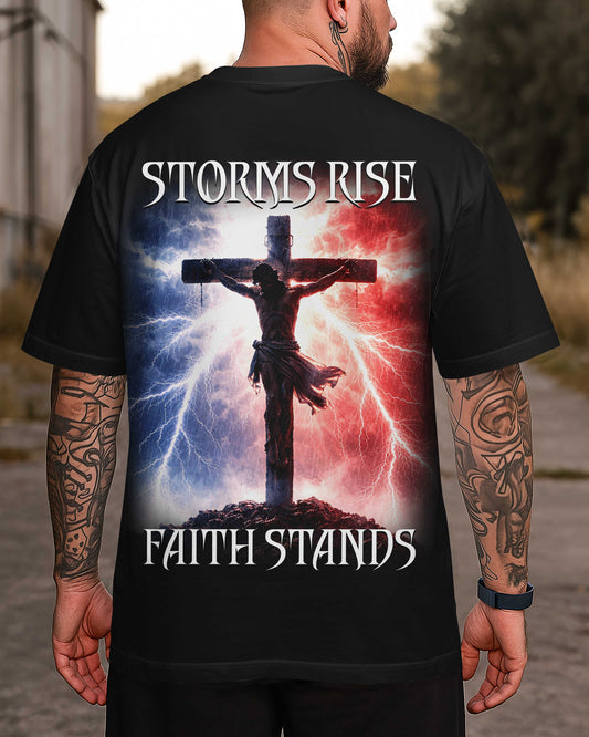 Storms Rise Faith Stands T-Shirt