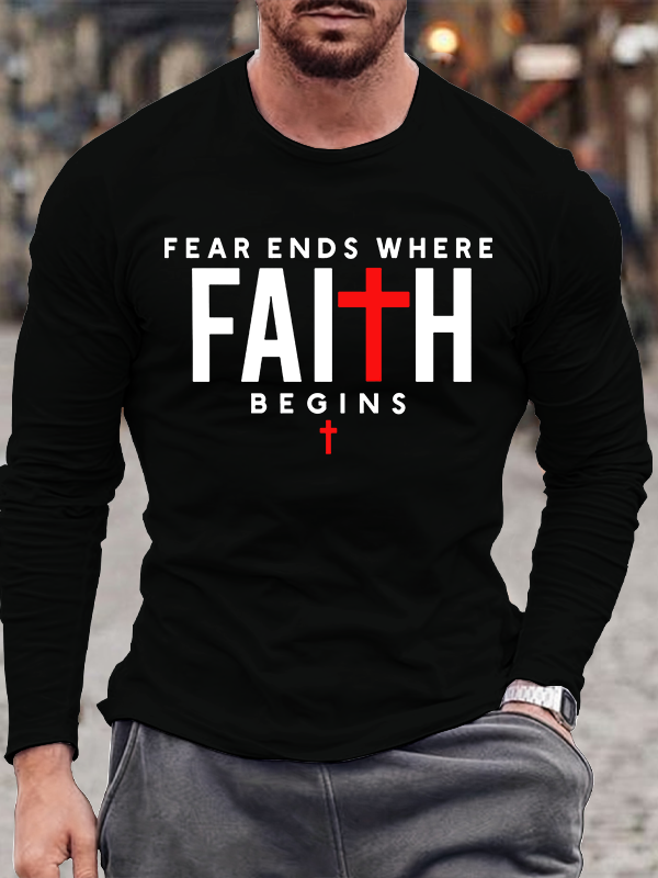 Fear Ends Where Faith Begins Cross Christian Cotton Long Sleeve T-Shirt