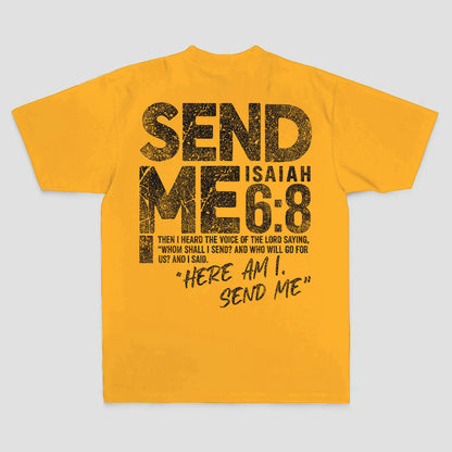 Send Me Isaiah 6:8 Then I Heard The Voice Of The Lord Saying Printed Men's T-shirt