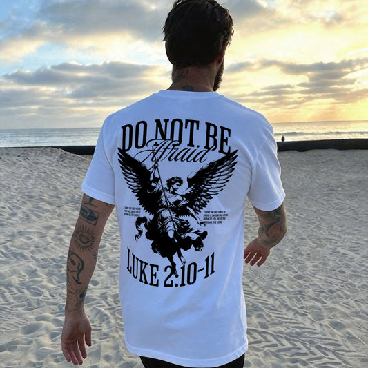 Do Not Be Afraid, Luke 2:10-11 Printed Men's T-shirt