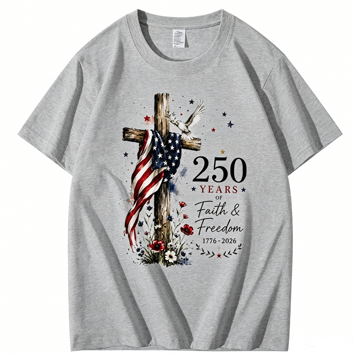 250 Years Faith and Freedom 1776-2026 US Flag Christian CROS T shirt