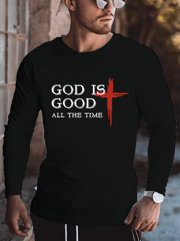 God Is Good All The Time Crew Neck Men's Long Sleeve T-Shirt