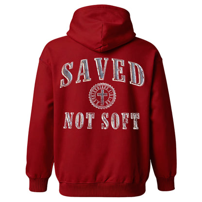 Saved Not Soft Hoodie