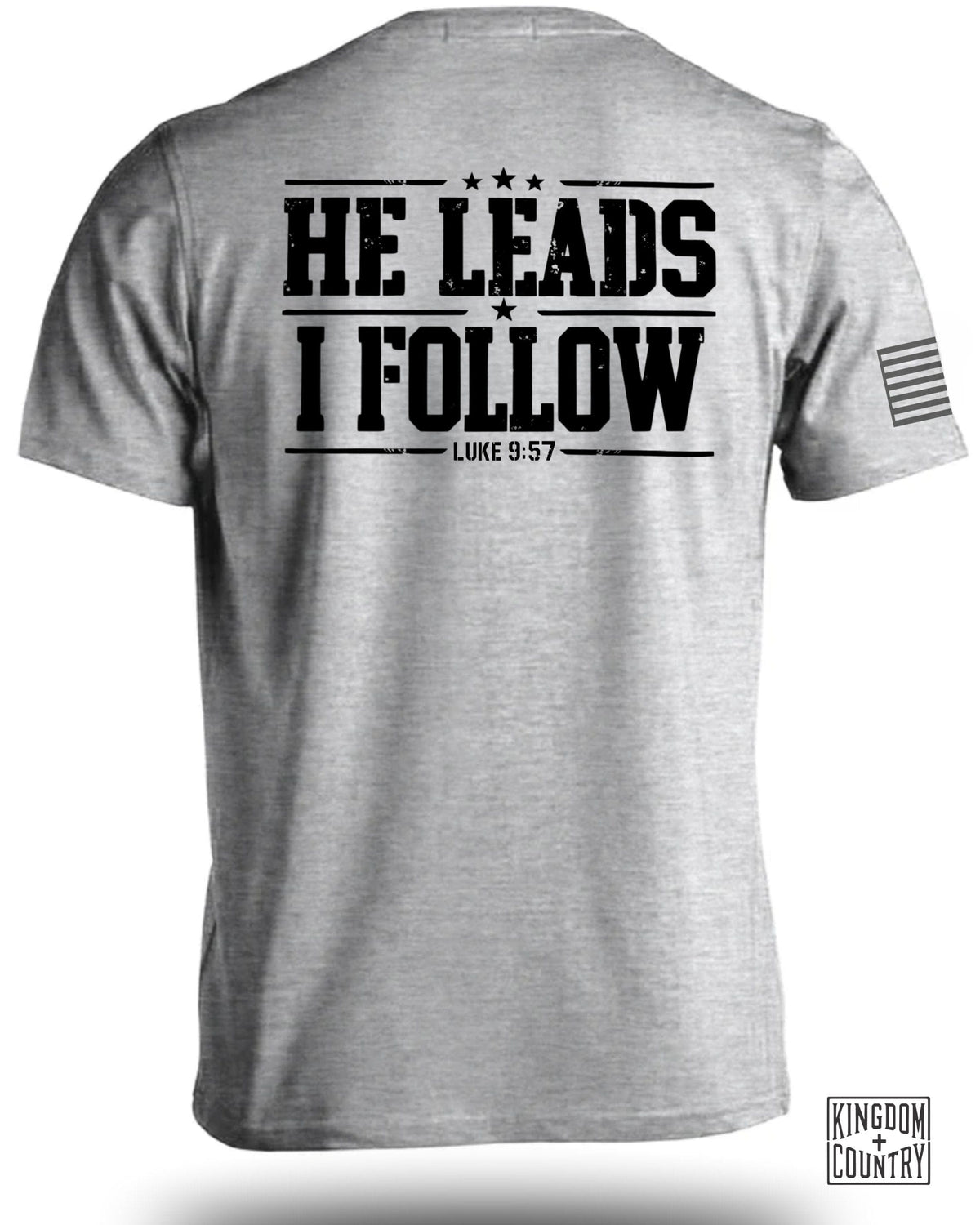 He Leads I Follow T-Shirt