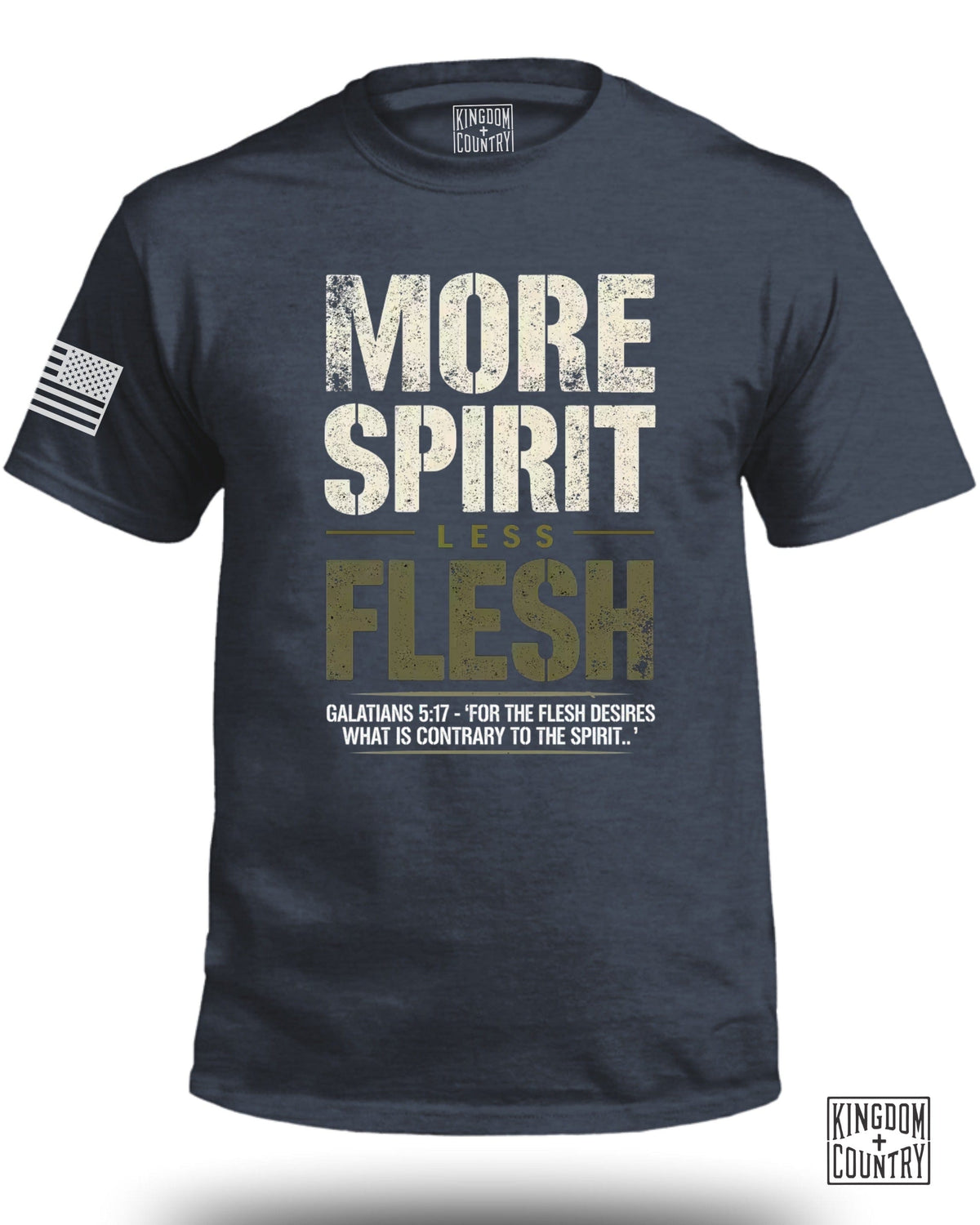 More Spirit Less Flesh T-Shirt