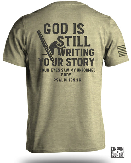 God Is Still Writing Your Story T-Shirt