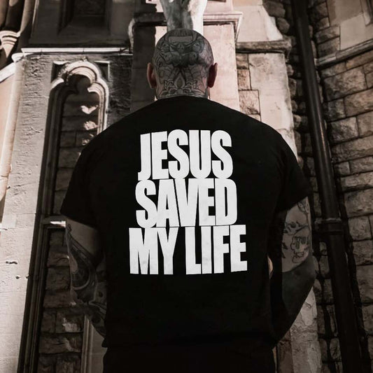 Jesus Saved My Life T-shirt