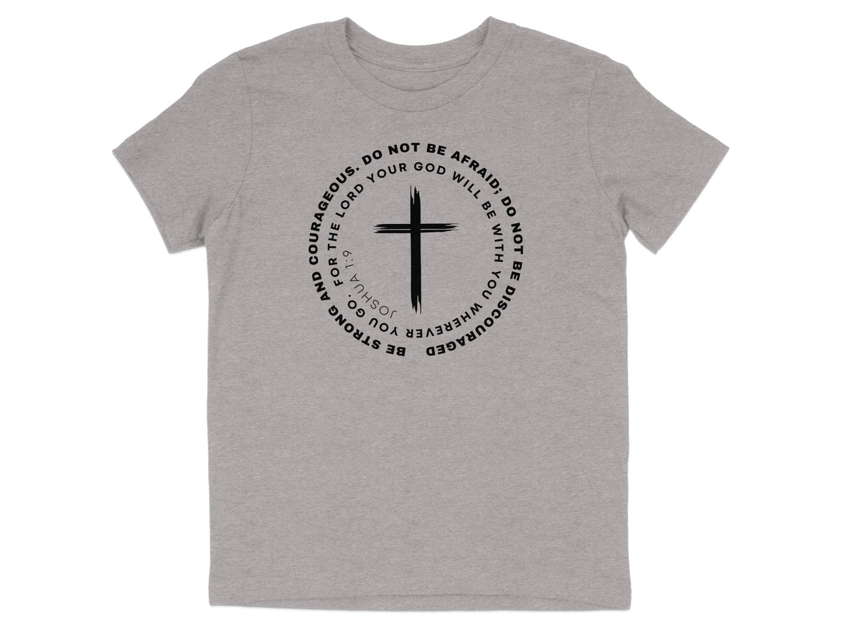Joshua 1 9 Youth T-Shirt
