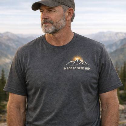 God Created Moutains So I Could Find Him T-Shirt