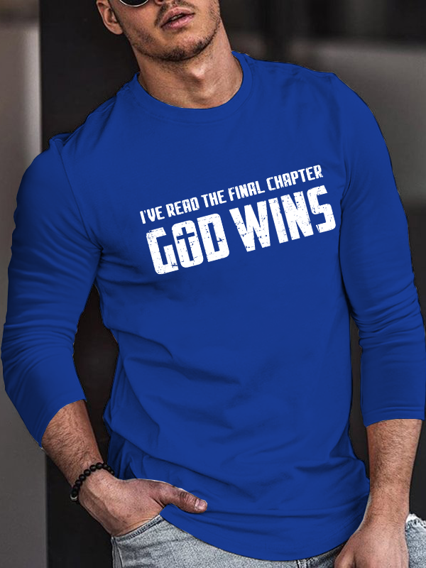 God Wins Long Sleeve T-Shirt