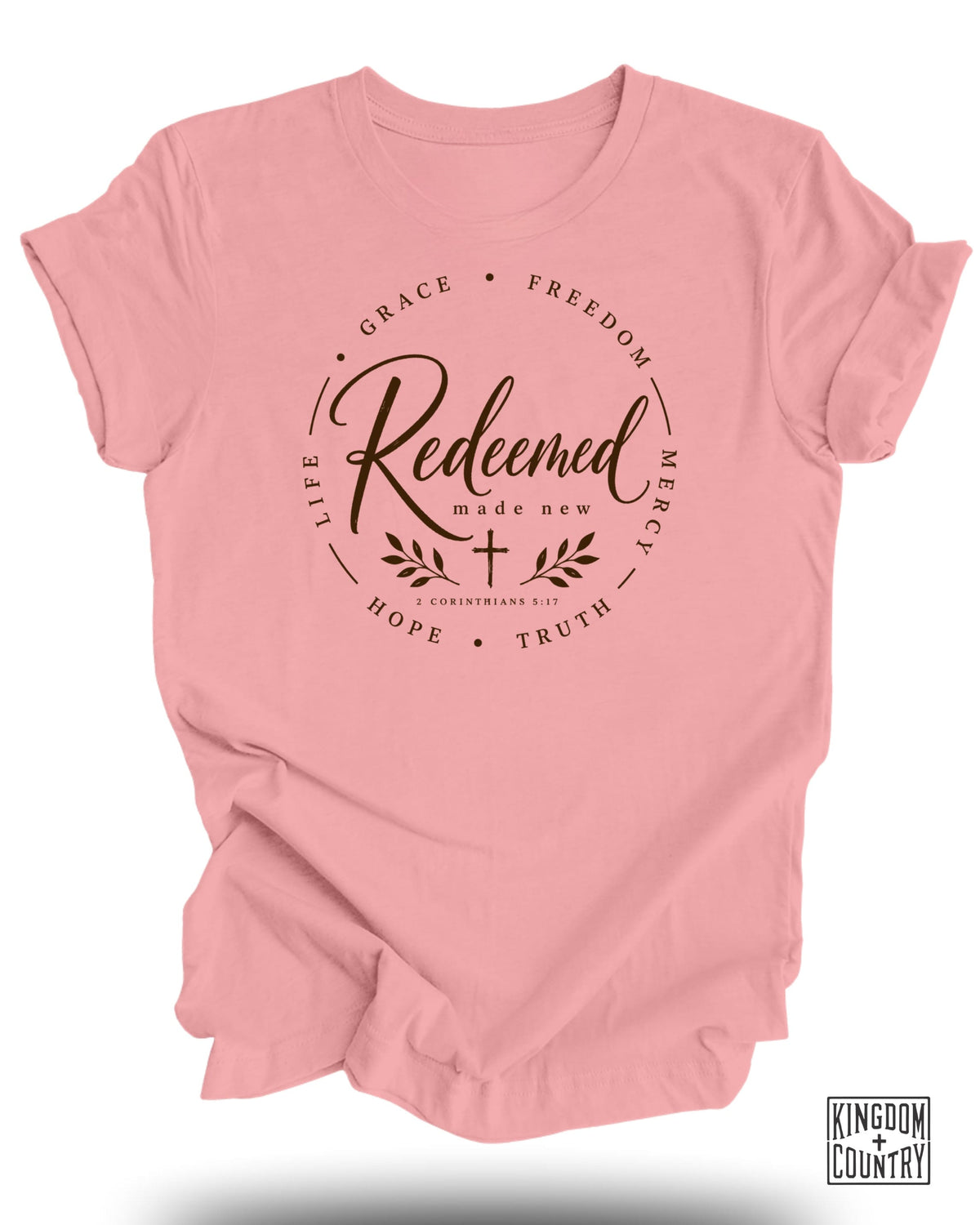 Redeemed Made New T-Shirt