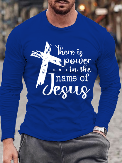 There is Power in the Name of Jesus Christian Cotton Long Sleeve T-Shirt