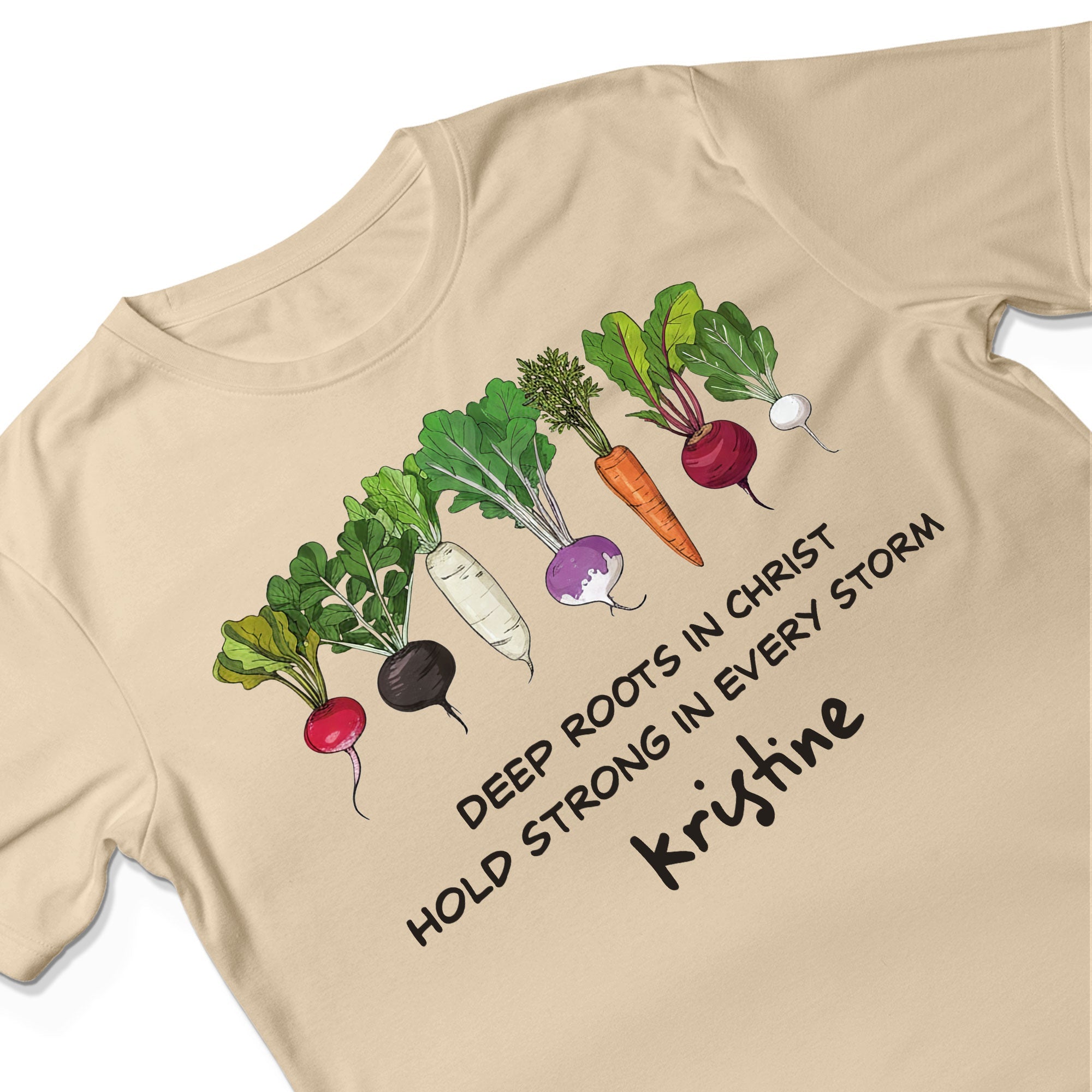 Deep Roots In Christ Hold Strong In Every Storm T-Shirt