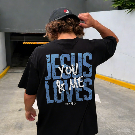Jesus Loves You & Me John 15:13 Printed Men's T-shirt