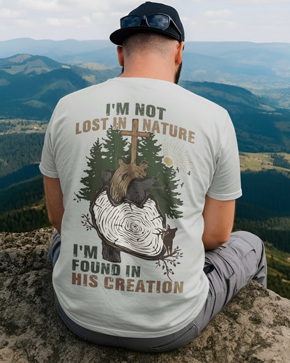 I'm Not Lost In Nature T-Shirt