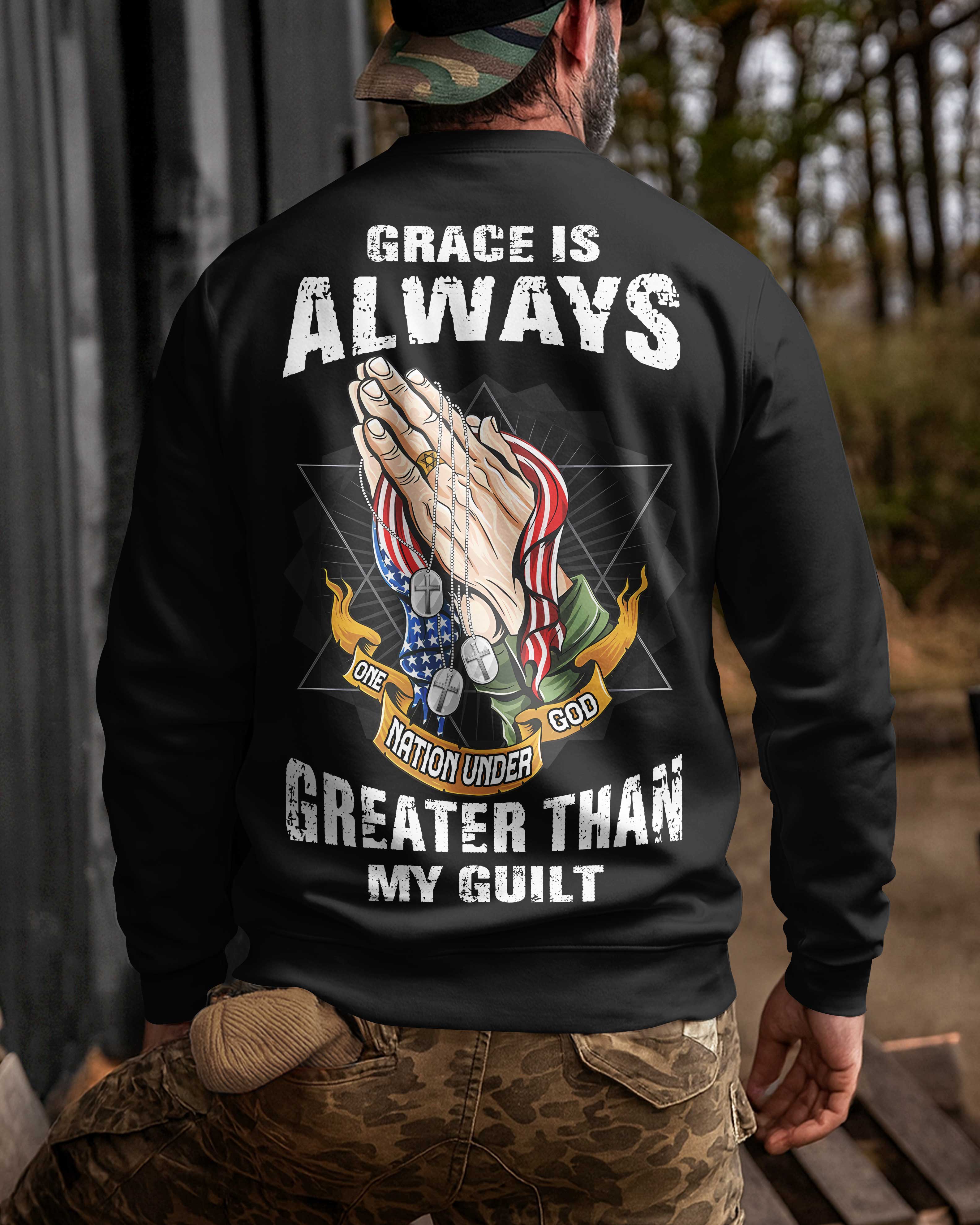 Grace Is Always Greater T-Shirt