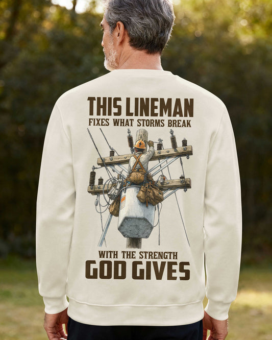 This Lineman Fixes What Storms Break With The Strength God Gives Sweater