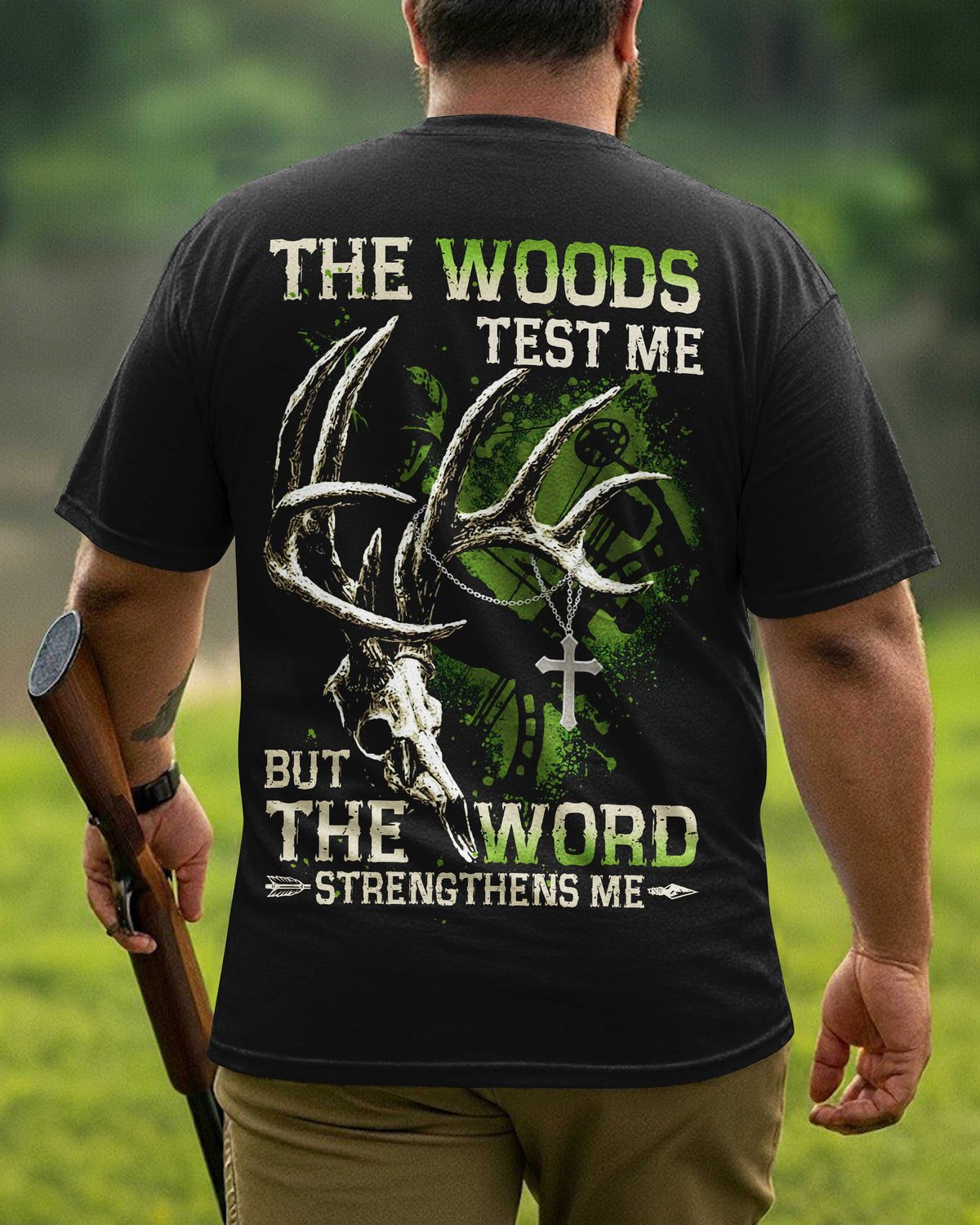 The Woods Test Me T-Shirt