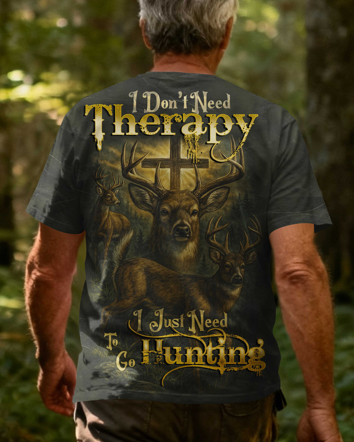 I Don't Need Therapy I Just Need To Go Hunting T-Shirt