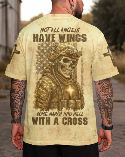 Not All Angels Have Wings Some March Into Hell With A Cross T-Shirt