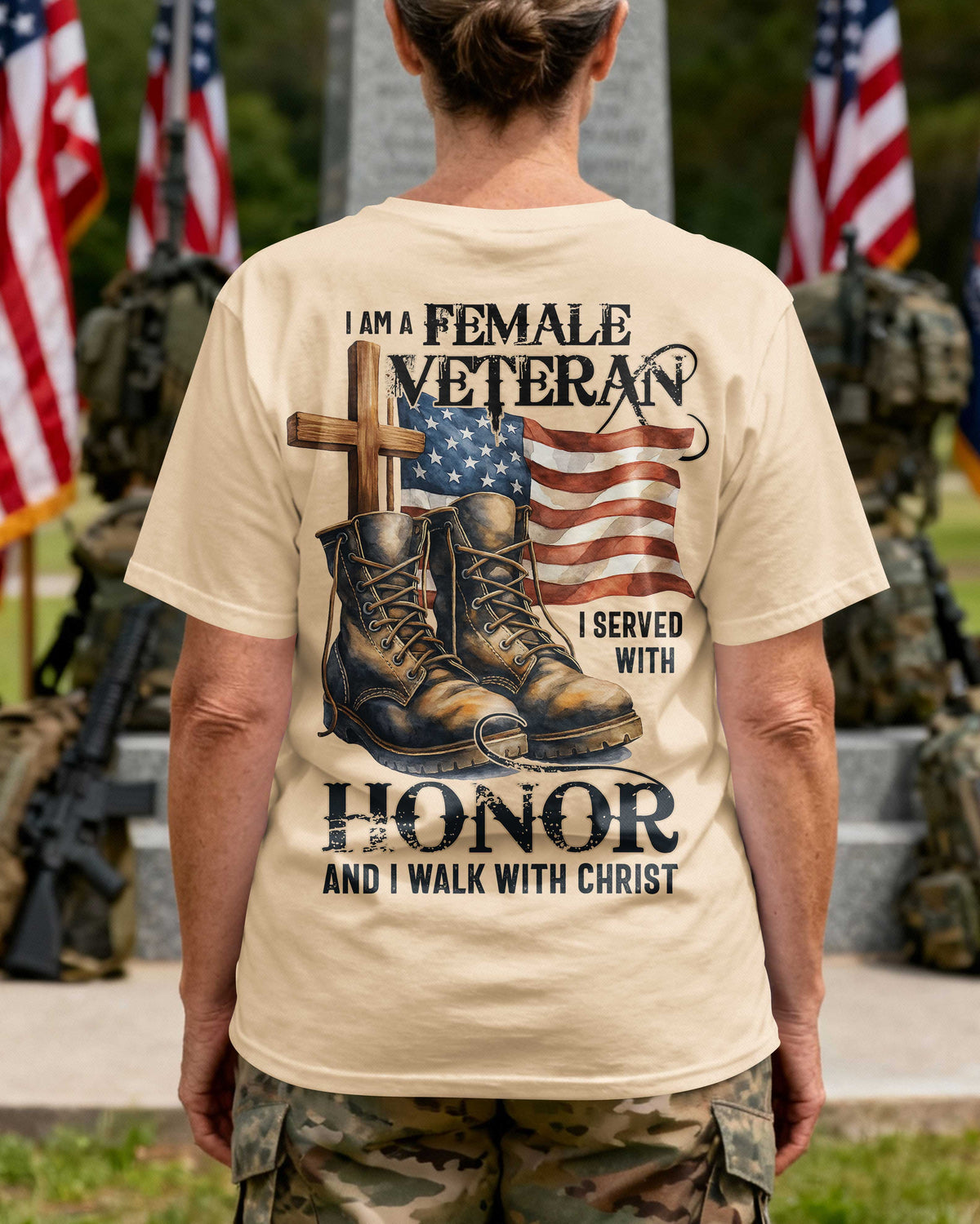 I Am A Female Veteran I Served With Honor And I Walk With Christ T-Shirt