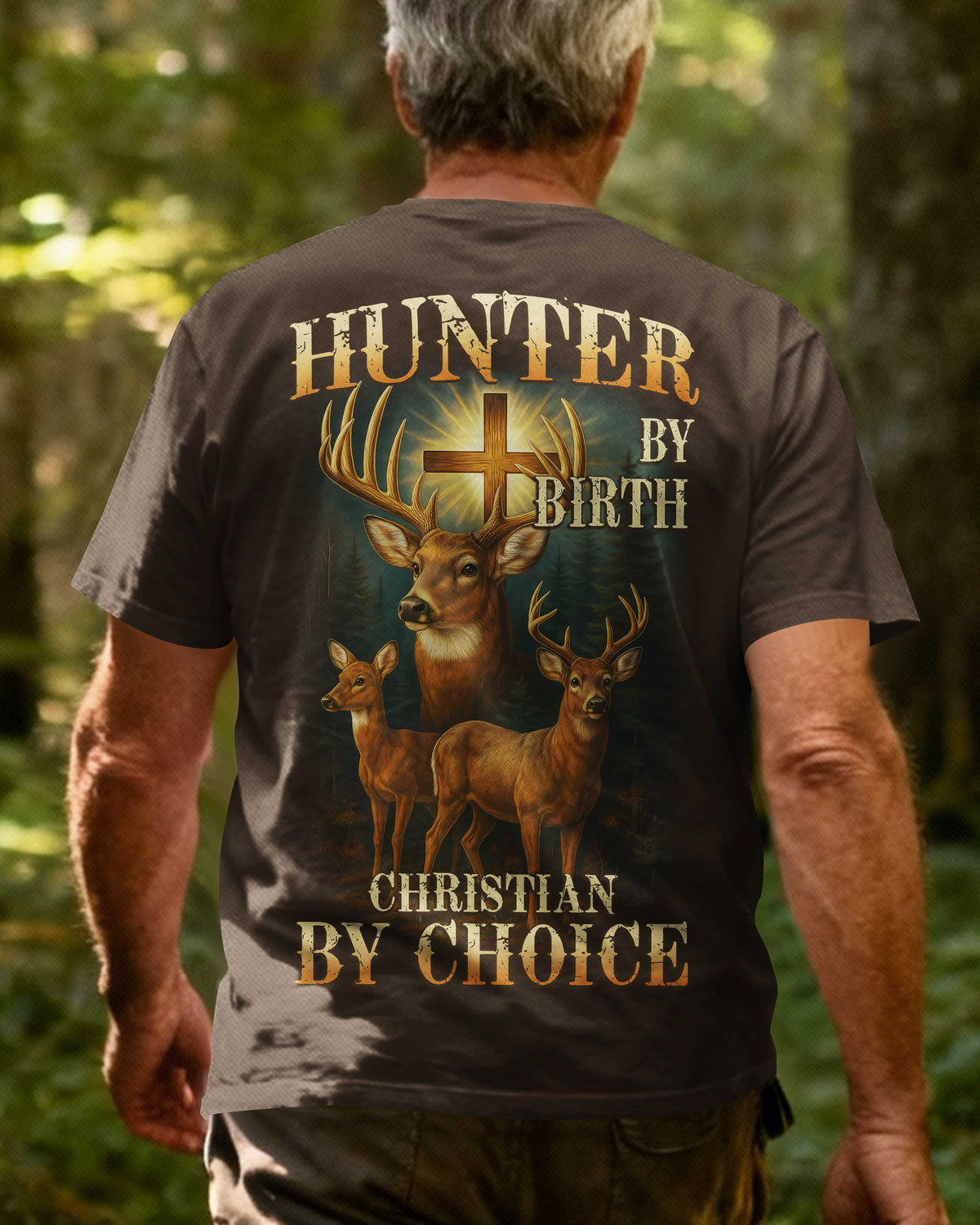 Hunter By Birth Christian By Choice T-Shirt