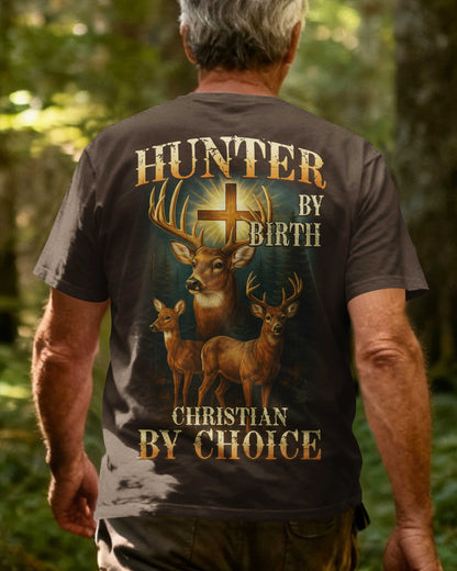 Hunter By Birth Christian By Choice T-Shirt