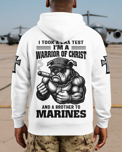 I Took A Dna Test I'm A Warrior Of Christ And A Brother To Marines Hoodie