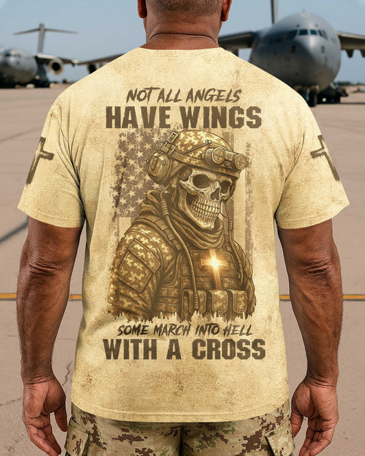 Not All Angels Have Wings Some March Into Hell With A Cross T-Shirt