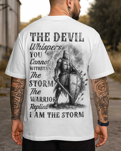The Devil Whispers You Cannot Withstand The Storm The Warrior Replied I Am The Storm Hoodie