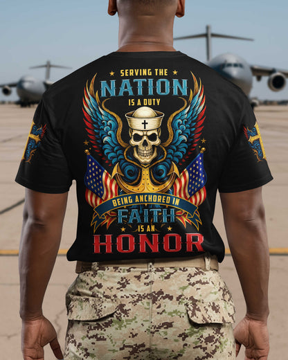 Serving The Nation Is A Duty Being Anchored In Faith Is An Honor T-Shirt