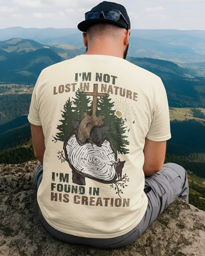I'm Not Lost In Nature T-Shirt