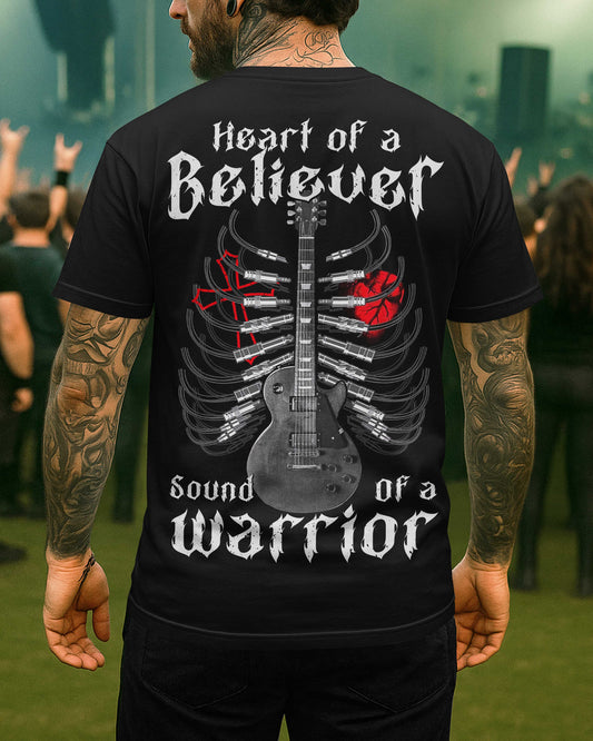 Heart Of A Believer Sound Of A Warrior T-Shirt