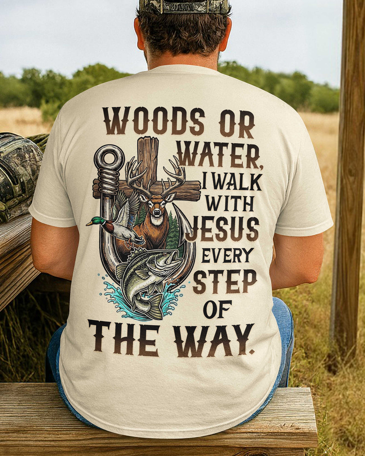 Woods Or Water I Walk With Jesus T-Shirt
