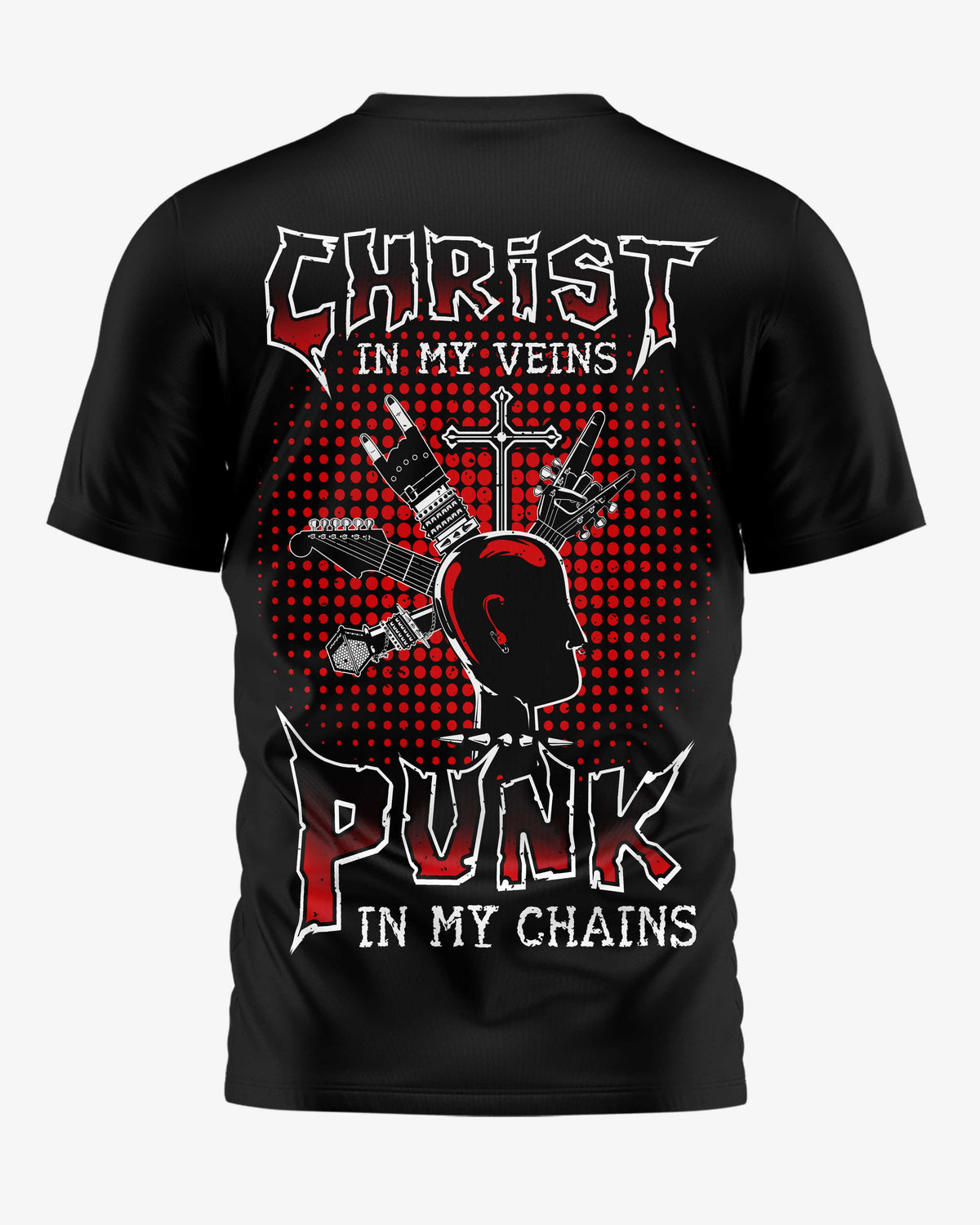 Christ In My Veins Punk In My Chains T-Shirt