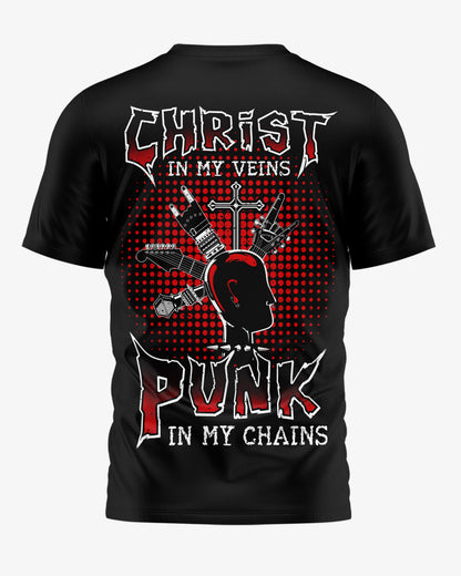 Christ In My Veins Punk In My Chains T-Shirt