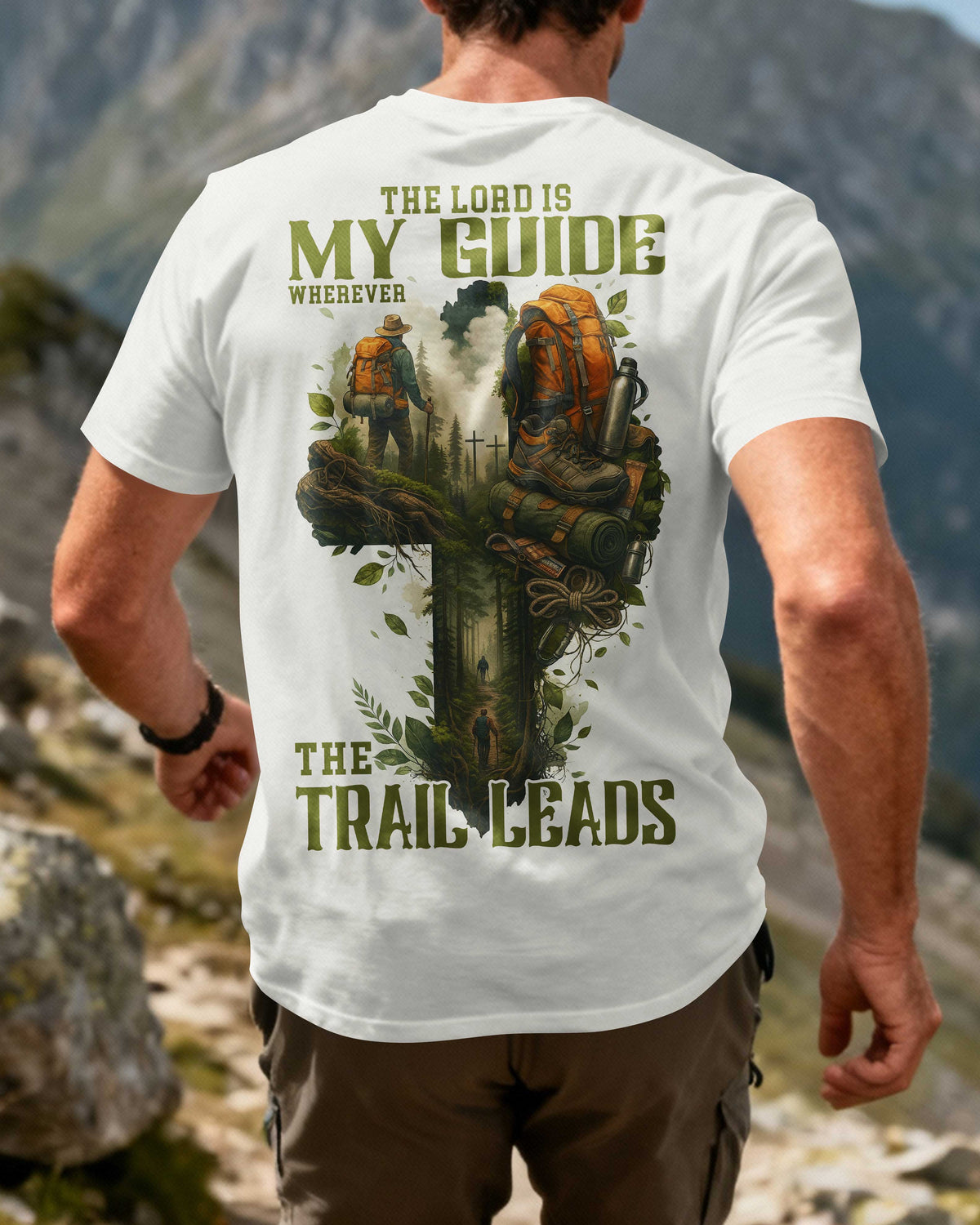 The Lord Is My Guide Wherever The Trail Leads All Over Print T-Shirt